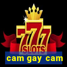 cam gay cam